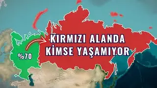 Rusya'nın %70'i neden boş? Dünyanın en büyük ülkesi!