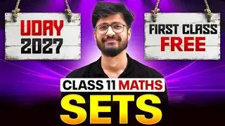 Sets Class 11 | 1st FREE Class | UDAY 2027 Batch | Maths Chapter 1 | Ritik sir