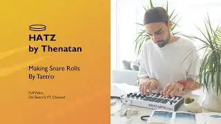 Making Snare Rolls In Less Than 10 Sec. With HATZ By Thenatan ( Full Review By Taetro )