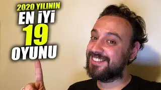 2020 YILINDA OYNADIĞIM TÜM OYUNLAR! (EN KÖTÜSÜNDEN EN İYİSİNE 19 OYUN)