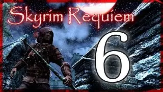 Let's Play Skyrim Requiem - Part 6 (Archer/Thief/Assassin)