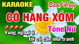 Karaoke Cô Hàng Xóm (Beat Hay) Tone Nữ Nhạc Sống | Hoài Phong