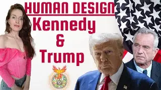 Human Design: Donald Trump & Bobby Kennedy Analyse - 2024 Präsidentschaftwahl