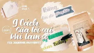9 Cách Sửa Lỗi Sai Khi Làm Sổ // Bullet Journal Correcting Mistakes | Happy Hidari
