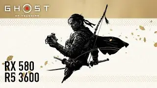 Ghost of Tsushima - RX 580 | Detailed Benchmark | Frame Generation