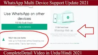 WhatsApp Multi Device Support Beta Update | How to Use WhatsApp Multi Device  Beta Update 2021