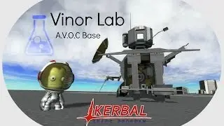 A.V.O.C Base with Robotics parts - KSP Modded