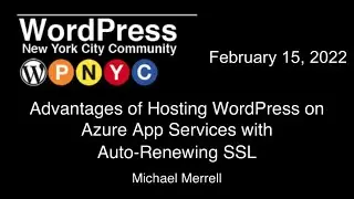 Advantages of Hosting WordPress on Azure App Services with Auto-Renewing SSL