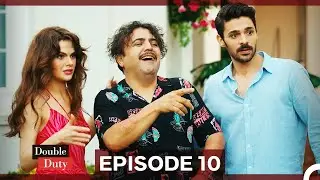 Double Duty Episode 10 (Urdu Dubbed)