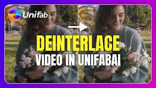 The best software to deinterlace and upscale your video | UniFab Deinterlace AI