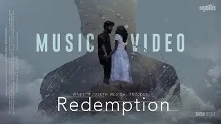 REDEMPTION M/V | vineeth joseph | sreedev suprakash | vagabonds media house