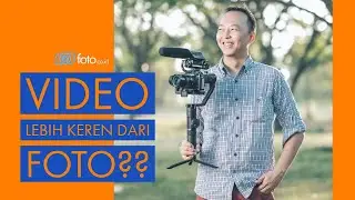 Videography vs Fotografi | Tutorial Videografi #1