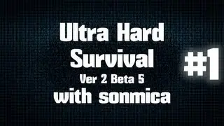 Ultra Hard Survival 2 Beta 5 - Ep1