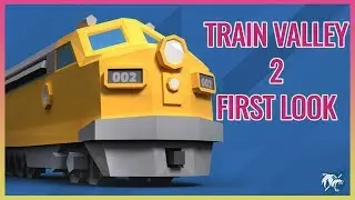 Train Valley 2 First Look