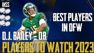 Players to Watch for 2023 | DFW High School Football 2023