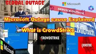 Microsoft Outage Causes Explained | What is CrowdStrike | Why the home PCs weren't affected?