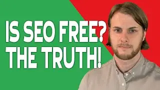 Is SEO actually free? The truth!