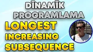 Longest Increasing Subsequence problemi nedir?