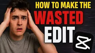 How To Make The WASTED Edit on Capcut (step-by-step tutorial)