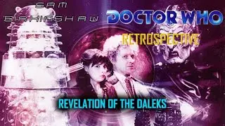 Doctor Who Retrospective 📺Revelation of the Daleks📺