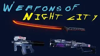 Weapons of Night City - Cyberpunk 2077