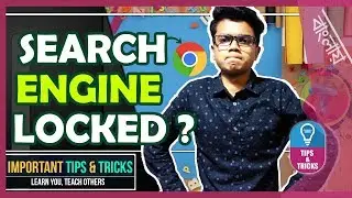 Fix Unchangeable (Locked) Default Search Engine in Chrome (Windows Only)- Eng Sub | বাংলা টিউটোরিয়াল