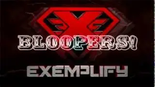 Team Exemplify Bloopers Episode 1