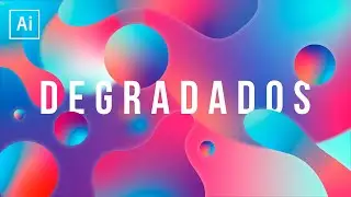 ✨COMO CREAR DEGRADADOS en #illustrator ✨