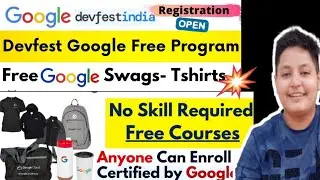 Google DevFest Program 2021 | Free Google Courses | Google FREE Swags | Learn Top Skills Free
