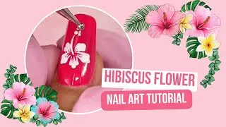 🌺 Hibiscus Flower Art Nail Tutorial 🌺