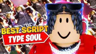*NEW* Best Type Soul Kill Aura Script *Auto Parry*