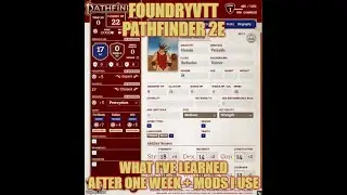 FoundryVTT: Pathfinder 2E. What I've learned after a week and what Modules I'm using.