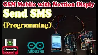 Send SMS with GSM & Nextion Display (Programming)