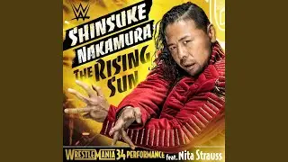WWE: The Rising Sun (WrestleMania 34 Performance)