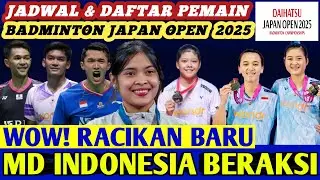 FAJAR/FIKRI BERAKSI ‼️ Jadwal & Daftar Lengkap Pemain Badminton JAPAN OPEN 2025