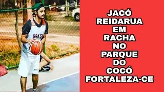 Jacó ReidaRua - Racha de Basquete de Rua no Parque do Cocó em Fortaleza