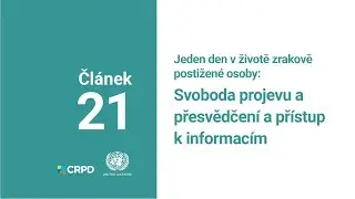 Jeden den v životě zrakově postižené osoby: Právo na přístupné informace