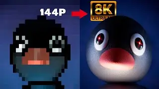 Noot noot 144p to 8K