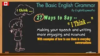 Different Ways to Express  "I THINK" with Examples of How to Use Them in Everyday Conversations