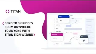 Free E-signatures for Salesforce/ Introducing Titan Sign Wizard