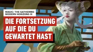 Magic: The Gathering - Warum Modern Horizons III die Forsetzung ist, auf die du gewartet hast