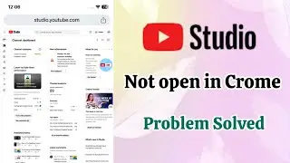 How to Solve Youtube Studio Not Open in Google Chrome Problem Solved
