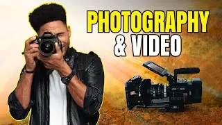Photography and Video