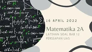 Matematika 2A - Tutorial BAB 12 Persiapan UAS