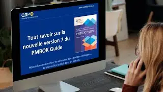 PMBOK 7è édition : Tout savoir sur la nouvelle version  - Webinaire