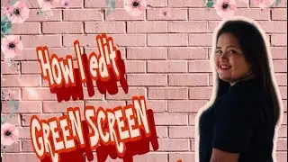 How I edit Green screen using Picsart and Cupcut||