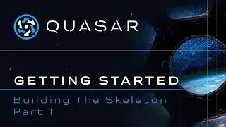 Quasar Getting Started Guide #3 - Skeleton Part 1