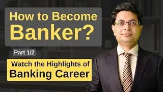 How to Become a Banker | Ultimate Guide for Fresh Graduates (1/2).