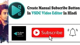 VSDC Tutorial: Subscribe Button Animation