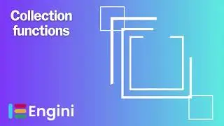 Functions: Collection Functions  | Engini.io